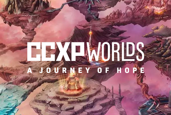 CCXP Worlds: A Journey of Hope